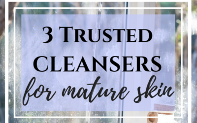 Over 40 Skincare: Best Facial Cleansers