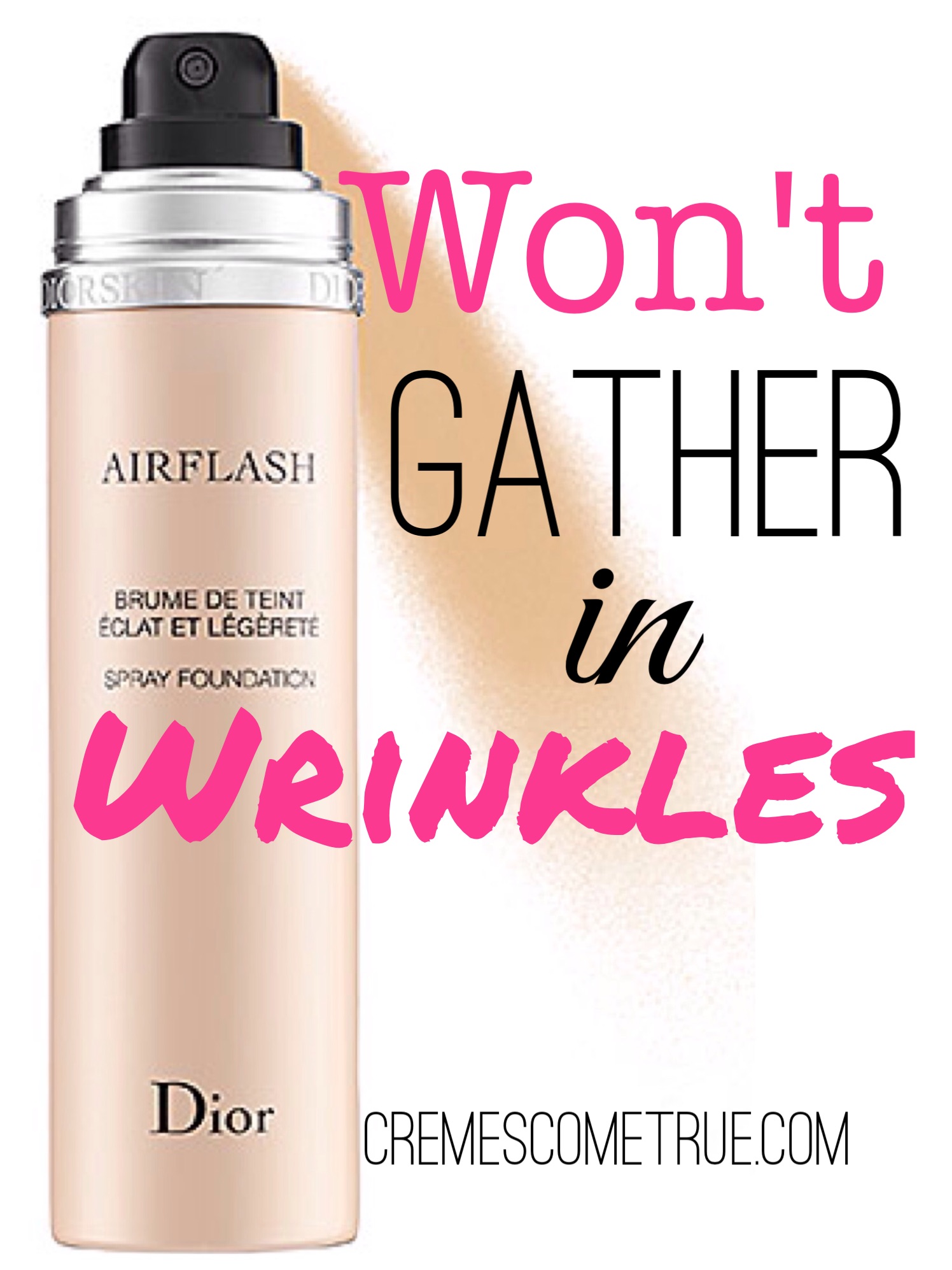 Diorskin Airflash Spray Foundation Review Cremes Come True