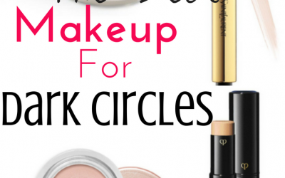 The Best Makeup For Dark Circles