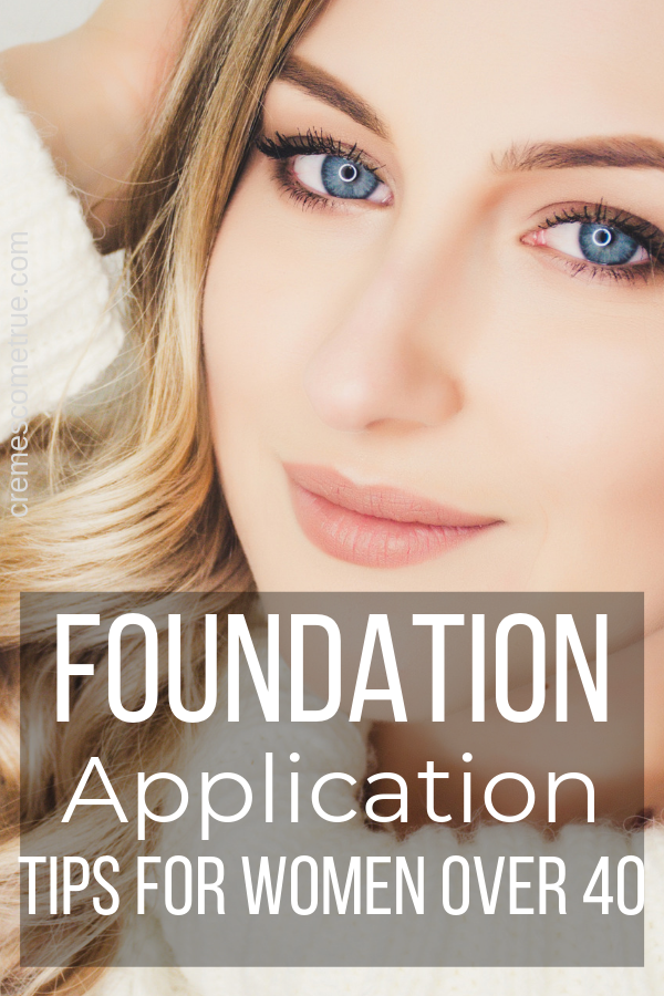 Foundation Makeup Tips Over 40