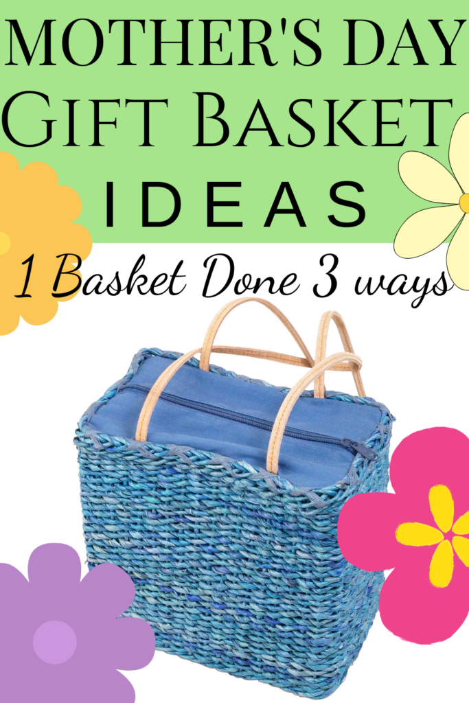 Mother's Day Gift Basket Ideas 