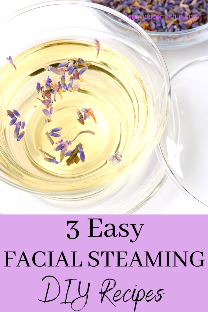 DIY Facial Steaming 